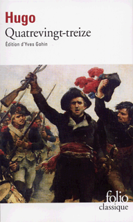 Un grand classique : Quatrevingt-treize, de Hugo - © http://www.folio-lesite.fr/Folio/livre.action?codeProd=A41823