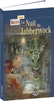 Couverture édition Terre de Brume - © http://www.terredebrume.com/librairie-en-ligne/Voir-tous-les-produits-de-la-boutique.html?keyword=la+nuit+du+jabberwock
