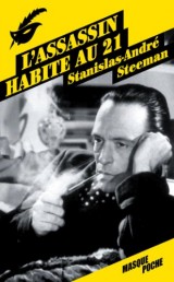 Edition de 2013 - © http://www.rue-des-livres.com/livre/2702439187/l_assassin_habite_au_21.html