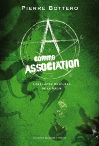 Tome 2, éditions Rageot - © http://www.rageot.fr/collections/a-comme-association/