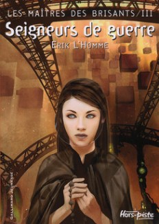 Tome 3 - © http://www.gallimard-jeunesse.fr/Catalogue/GALLIMARD-JEUNESSE/Hors-piste/Seigneurs-de-guerre